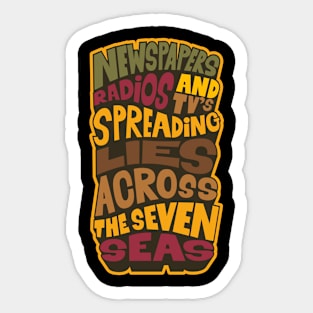 Newspapers, radios and Tv´s spreading lies across the seven seas - The last Poets - Mean Machine Sticker